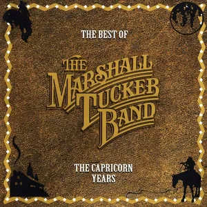 The best of the Marshall Tucker band : the Capricorn years